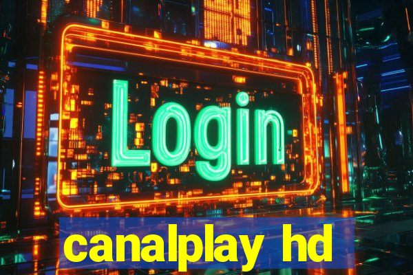 canalplay hd